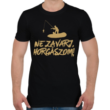 PRINTFASHION Ne zavarj horgászom  - Férfi póló - Fekete férfi póló