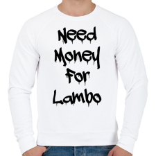 PRINTFASHION Need money for lambo fekete - Férfi pulóver - Fehér férfi pulóver, kardigán
