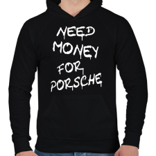 PRINTFASHION NEED MONEY FOR PORSCHE - Férfi kapucnis pulóver - Fekete férfi pulóver, kardigán