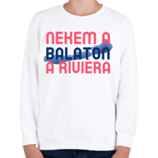 PRINTFASHION NEKEM A BALATON A RIVIÉRA 2 - Gyerek pulóver - Fehér
