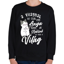 PRINTFASHION Nekünk te vagy a világ lght - Gyerek pulóver - Fekete gyerek pulóver, kardigán