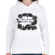 PRINTFASHION Nem bírom tovább geci - Női kapucnis pulóver - Fehér