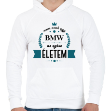PRINTFASHION Nem csak egy BMW - Férfi kapucnis pulóver - Fehér