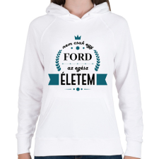 PRINTFASHION Nem csak egy Ford - Női kapucnis pulóver - Fehér női pulóver, kardigán