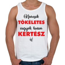 PRINTFASHION Nem csak tökéletes vagyok, hanem kertész is! - Férfi atléta - Fehér atléta, trikó