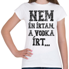 PRINTFASHION Nem én írtam - Telefontok - Női póló - Fehér