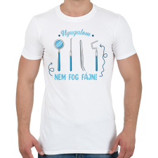 PRINTFASHION Nem fog fájni - Fogorvos - Férfi póló - Fehér férfi póló