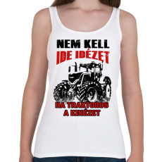 PRINTFASHION Nem kell ide idézet, ha traktoros a kinézet - Női atléta - Fehér