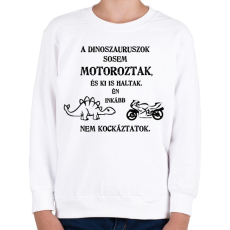 PRINTFASHION nem kockáztatok - Gyerek pulóver - Fehér