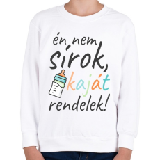 PRINTFASHION Nem sírok - Gyerek pulóver - Fehér