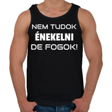 PRINTFASHION NEM TUDOK ÉNEKELNI, DE FOGOK 2 - Férfi atléta - Fekete