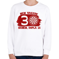 PRINTFASHION Nem vagyok 30 hanem dupla 15 - Egyedi számokkal - Gyerek pulóver - Fehér