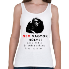 PRINTFASHION nem vagyok hülye - Női atléta - Fehér női trikó