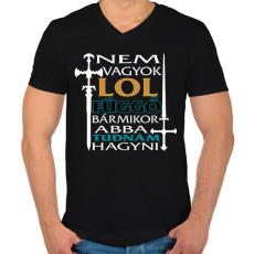 PRINTFASHION Nem vagyok LOL függő, bármikor abba tudnám hagyni - Férfi V-nyakú póló - Fekete