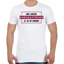 PRINTFASHION Nem vagyok sorozatfüggő - Férfi póló - Fehér férfi póló