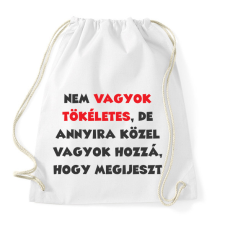 PRINTFASHION Nem vagyok tökéletes, de... - Sportzsák, Tornazsák - Fehér tornazsák