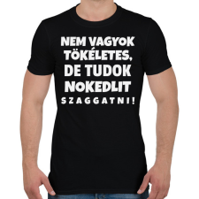 PRINTFASHION Nem vagyok tökéletes - Férfi póló - Fekete férfi póló