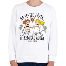 PRINTFASHION Népmese ha tested fázik lelkem rád adom - Gyerek pulóver - Fehér gyerek pulóver, kardigán