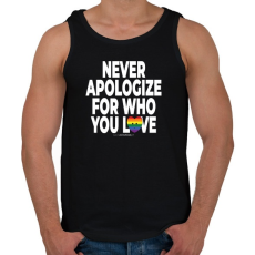 PRINTFASHION Never apologize for who you are - humanista - LMBT / LMBTQI (125) - Férfi atléta - Fekete