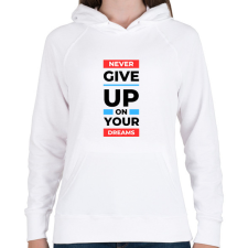 PRINTFASHION Never give up - Női kapucnis pulóver - Fehér női pulóver, kardigán
