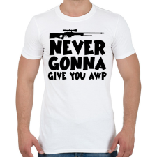 PRINTFASHION NEVER GONNA GIVE YOU AWP - Férfi póló - Fehér férfi póló