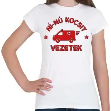 PRINTFASHION Ní-nú kocsi - Női póló - Fehér női póló