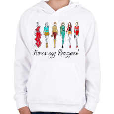 PRINTFASHION Nincs egy rongyom! - Gyerek kapucnis pulóver - Fehér