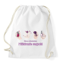 PRINTFASHION Nincs lehetetlen - Műkörmös vagyok - Sportzsák, Tornazsák - Fehér tornazsák