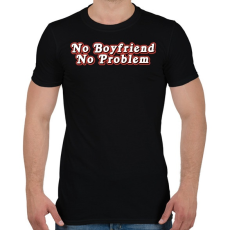 PRINTFASHION Nincs pasim, nincs baj - Férfi póló - Fekete