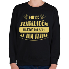 PRINTFASHION Nincs szabadidőm - Gyerek pulóver - Fekete