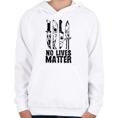 PRINTFASHION No lives matter - Gyerek kapucnis pulóver - Fehér