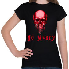 PRINTFASHION no mercy - Női póló - Fekete női póló