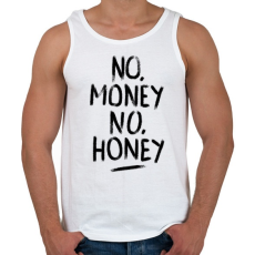 PRINTFASHION No Money No Honey  - Férfi atléta - Fehér