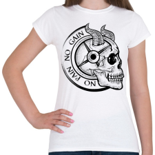 PRINTFASHION No Pain No Gain - Női póló - Fehér női póló