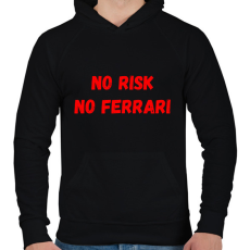 PRINTFASHION NO RISK NO FERRARI - Férfi kapucnis pulóver - Fekete