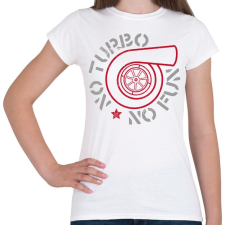 PRINTFASHION No turbo no fun - Női póló - Fehér női póló