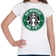 PRINTFASHION No woman No cry - Női póló - Fehér