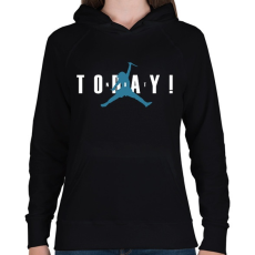 PRINTFASHION Not Today - Női kapucnis pulóver - Fekete