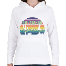 PRINTFASHION November a legjobbak hónapja színes - Női kapucnis pulóver - Fehér