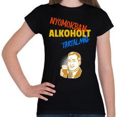 PRINTFASHION NYOMOKBAN ALKOHOLT TARTALMAZ - Női póló - Fekete