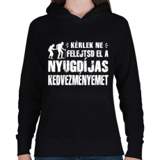 PRINTFASHION Nyugdíjas kedvezmény - Női kapucnis pulóver - Fekete