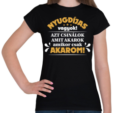 PRINTFASHION Nyugdíjas vagyok! - Női póló - Fekete