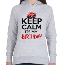 PRINTFASHION Nyugi, ez az én születésnapom - Női kapucnis pulóver - Sport szürke női pulóver, kardigán