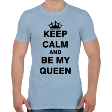 PRINTFASHION Nyugodj le és légy a királynőm - Férfi póló - Világoskék férfi póló