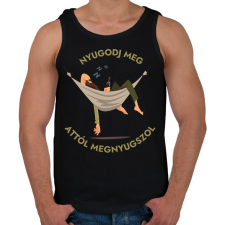 PRINTFASHION Nyugodj meg, attól megnyugszol  - vicces feliratos minta felnőtteknek - Férfi atléta - Fekete atléta, trikó