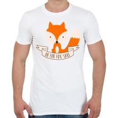 PRINTFASHION Oh for fox sakee - Férfi póló - Fehér