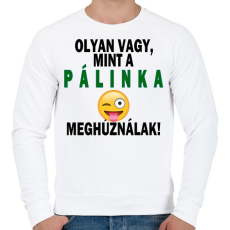 PRINTFASHION Olyan vagy, mint a pálinka! - Férfi pulóver - Fehér