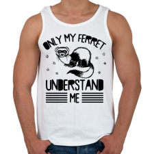 PRINTFASHION Only my ferret - Férfi atléta - Fehér atléta, trikó