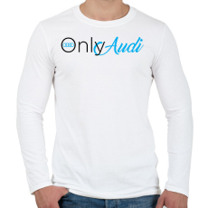 PRINTFASHION OnlyAudi - Férfi hosszú ujjú póló - Fehér