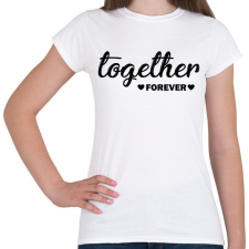 PRINTFASHION Örökké együtt - páros 2 - Női póló - Fehér női póló